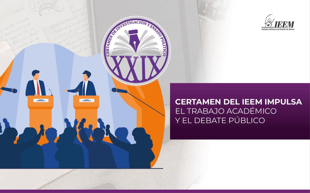 CERTAMEN DEL IEEM IMPULSA EL TRABAJO ACADÉMICO Y EL DEBATE PÚBLICO