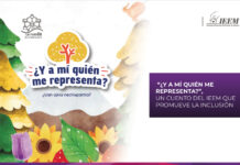 “¿Y A MÍ QUIÉN ME REPRESENTA?”, UN CUENTO DEL IEEM QUE PROMUEVE LA INCLUSIÓN