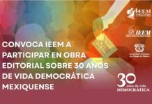 CONVOCA IEEM A PARTICIPAR EN OBRA EDITORIAL SOBRE 30 AÑOS DE VIDA DEMOCRÁTICA MEXIQUENSE