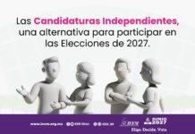 LAS CANDIDATURAS INDEPENDIENTES, UNA ALTERNATIVA PARA PARTICIPAR EN LAS ELECCIONES DE 2027